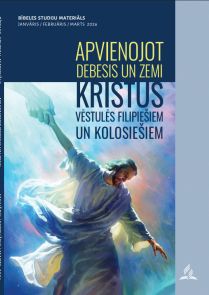 Apvienojot debesis un zemi: Kristus vēstulēs filipiešiem un kolosiešiem
